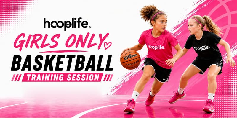 Girls Only Sessions at HoopLife Regina