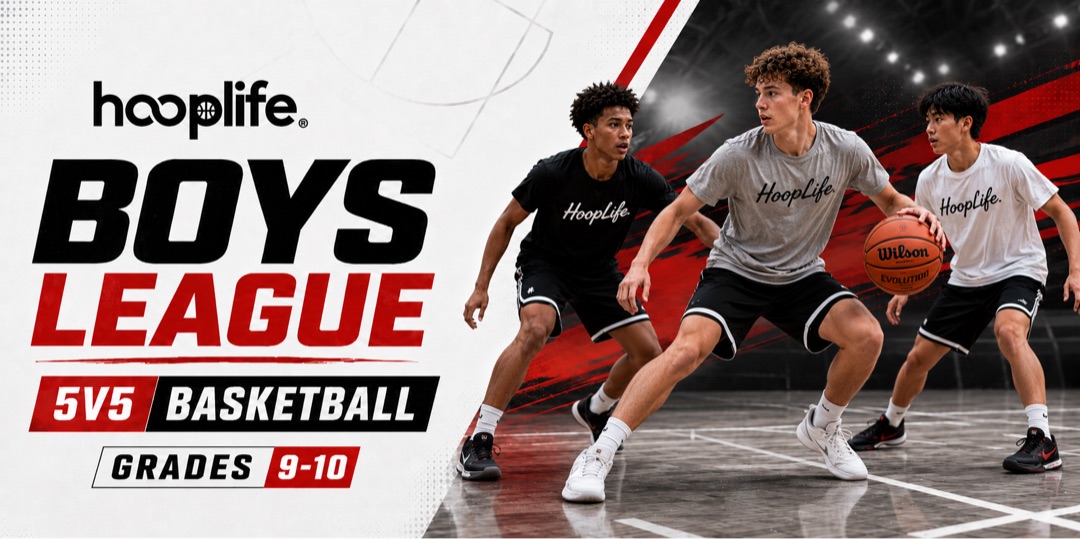 Boys 5v5 · Grades 9/10 — HoopLife League